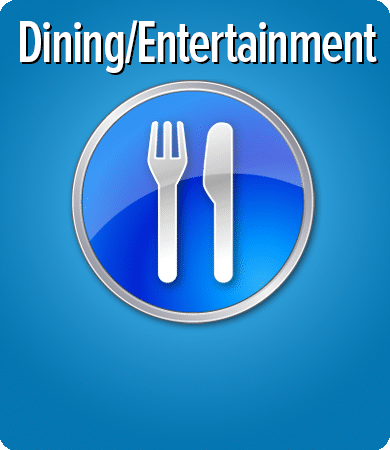 Dining and Entertainment